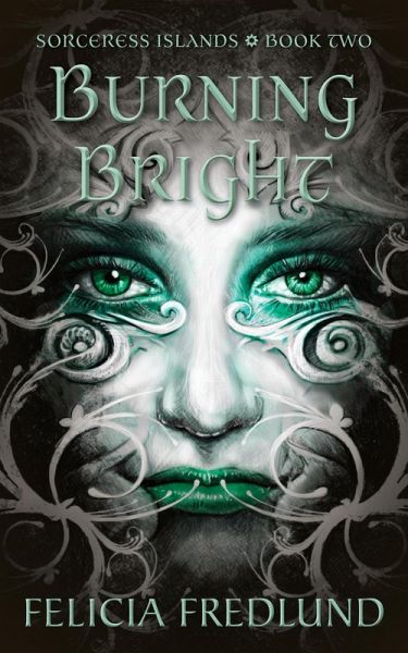 Burning Bright (Sorceress Islands, #2) (eBook, ePUB)