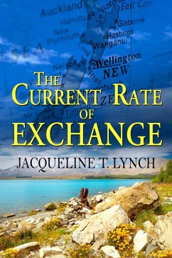 The Current Rate of Exchange (eBook, ePUB) - Lynch, Jacqueline T.