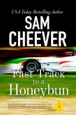 Fast Track to a Honeybun (HONEYBUN HEAT, #3) (eBook, ePUB)