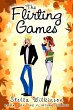 The Flirting Games (The Flirting Games... - Bild 1