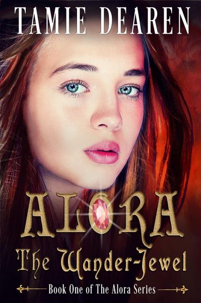 Alora: The Wander-Jewel (Alora Series, #1) (eBook, ePUB) Alora: The Wander-Jewel (Alora Series, #1) (eBook, ePUB)