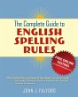 The Complete Guide to English Spelling... - Bild 1
