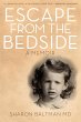 Escape From The Bedside (eBook, ePUB) - Bild 1