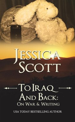 To Iraq & Back: On War and Writing (eBook, ePUB) - Scott, Jessica