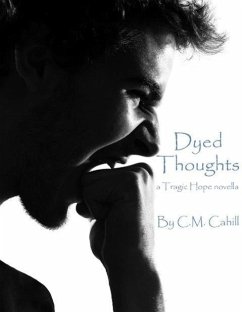 Cover Dyed Thoughts (Tragic Hope) (eBook, ePUB)