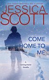 Come Home To Me (Coming Home, #5) (eBook, ePUB)