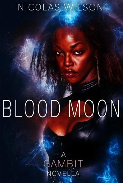 Blood Moon (The Gambit) (eBook, ePUB) - Wilson, Nicolas