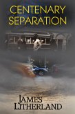 Centenary Separation (Watchbearers, #2) (eBook, ePUB)