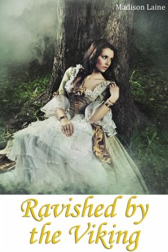 Cover Ravished by the Viking (Viking Erotica) (eBook, ePUB)