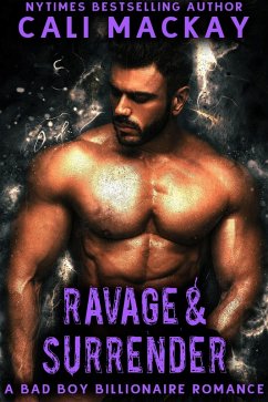 Ravage and Surrender (The Billionaire's Temptation Series, #5) (eBook, ePUB) - MacKay, Cali