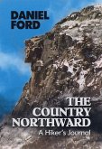 The Country Northward: A Hiker's Journal (eBook, ePUB)