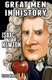 Isaac Newton: Great Men in History (eBook, ePUB)