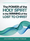 The Power of The Holy Spirit in The Winning of The Lost to Christ (Practical Helps in Sanctification, #8) (eBook, ePUB)