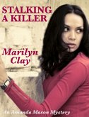 Stalking A Killer (eBook, ePUB) Stalking A Killer (eBook, ePUB)