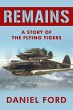 Remains: A Story of the Flying Tigers,... - Bild 1