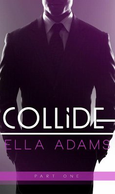Cover Collide #1 (Collide - Billionaire Romance Series, #1) (eBook, ePUB)