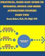 Practical, Made Easy Guide To Building,... - Bild 1