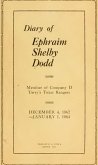 Diary of Ephraim Shelby Dodd; 1862-1864: Terry's Texas Rangers; Company D; 8th Texas Cavalry Regiment (Civil War Texas Ranger & Cavalry, #1) (eBook, ePUB)