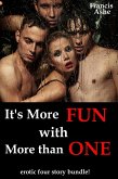 It's More Fun When There's More Than One (menage collection) (eBook, ePUB) It's More Fun When There's More Than One (menage collection) (eBook, ePUB)