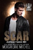 Scar (Asphalt Gods MC, #1) (eBook, ePUB) Scar (Asphalt Gods MC, #1) (eBook, ePUB)