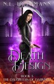 Death Design (The Daughters of Darkness, #3) (eBook, ePUB) Death Design (The Daughters of Darkness, #3) (eBook, ePUB)