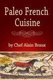Paleo French Cuisine (eBook, ePUB)