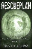 Rescueplan: D.U.M.B.s (Deep Underground Military Bases) - Book 3 (eBook, ePUB) Rescueplan: D.U.M.B.s (Deep Underground Military Bases) - Book 3 (eBook, ePUB)