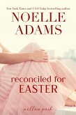 Reconciled for Easter (Willow Park, #4) (eBook, ePUB)