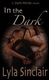 In the Dark (eBook, ePUB) In the Dark (eBook, ePUB)