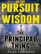 In The Pursuit of Wisdom: The Principal... - Bild 1