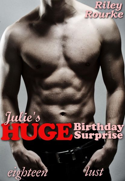 Julie's Huge Birthday Surprise (eBook, ePUB) Julie's Huge Birthday Surprise (eBook, ePUB)