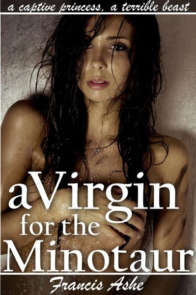 A Virgin for the Minotaur (monster erotic romance) (eBook, ePUB)