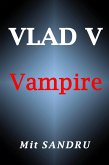 Vampire (Vlad V, #1) (eBook, ePUB)