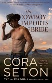 The Cowboy Imports a Bride (Cowboys of Chance Creek, #3) (eBook, ePUB)