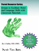 Activities to Facilitate Motor and Language Skills with Household Materials (Parent Resource Series, #1) (eBook, ePUB)