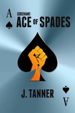 Codename: Ace of Spades (Blake, the Good Guy, #1) (eBook, ePUB) - Tanner, J.