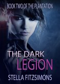 The Dark Legion (The Plantation, #2) (eBook, ePUB)