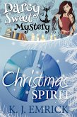 Christmas Spirit (Darcy Sweet Mystery, #14) (eBook, ePUB)