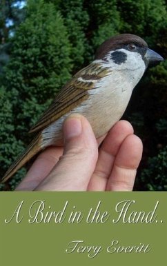 A Bird in the Hand (eBook, ePUB) - Everitt, Terry