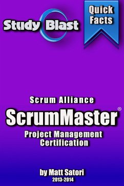 Study Blast CSM ScrumMaster Study Guide (eBook, ePUB) - Santori, Matt