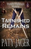 Tarnished Remains (Shandra Higheagle Mystery, #2) (eBook, ePUB)