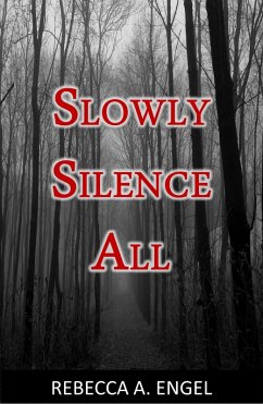 Cover Slowly Silence All (eBook, ePUB)