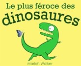 Le plus féroce des dinosaures (eBook, ePUB)