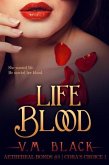 Life Blood (Cora's Choice, #1) (eBook, ePUB) Life Blood (Cora's Choice, #1) (eBook, ePUB)