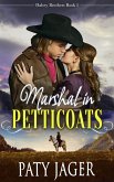 Marshal in Petticoats (Halsey Brothers Series, #1) (eBook, ePUB)