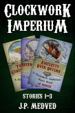 Clockwork Imperium Stories 1-3 (eBook, ePUB)
