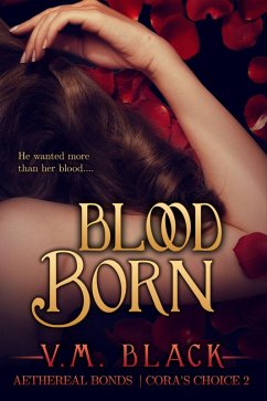 Cover Blood Born (Cora's Choice, #2) (eBook, ePUB)