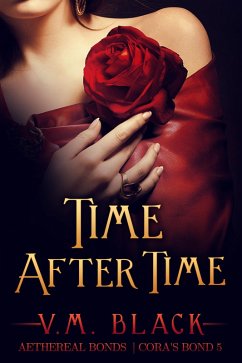 Time After Time (Cora's Bond, #5) (eBook, ePUB) - Black, V. M.