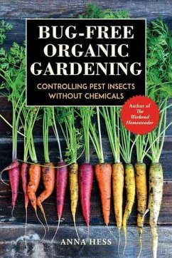 Bug-Free Organic Gardening (Permaculture Gardener, #2) (eBook, ePUB) - Hess, Anna