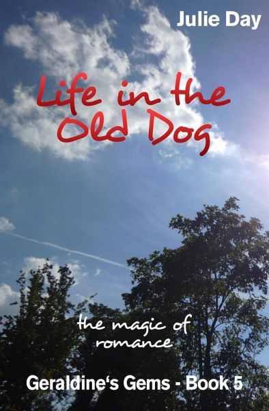 Life in the Old Dog (eBook, ePUB) Life in the Old Dog (eBook, ePUB)